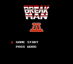 Breakman 3 (Mega Man III Hack) Title Screen